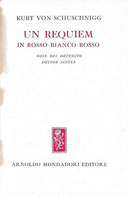 Un Requiem in rosso-bianco-rosso. Note del detenuto dottor Auster | Immagine Gallery 2