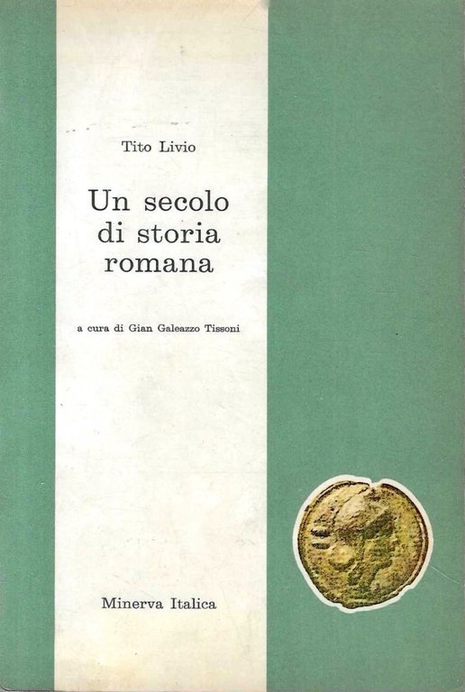 Un secolo di storia romana
