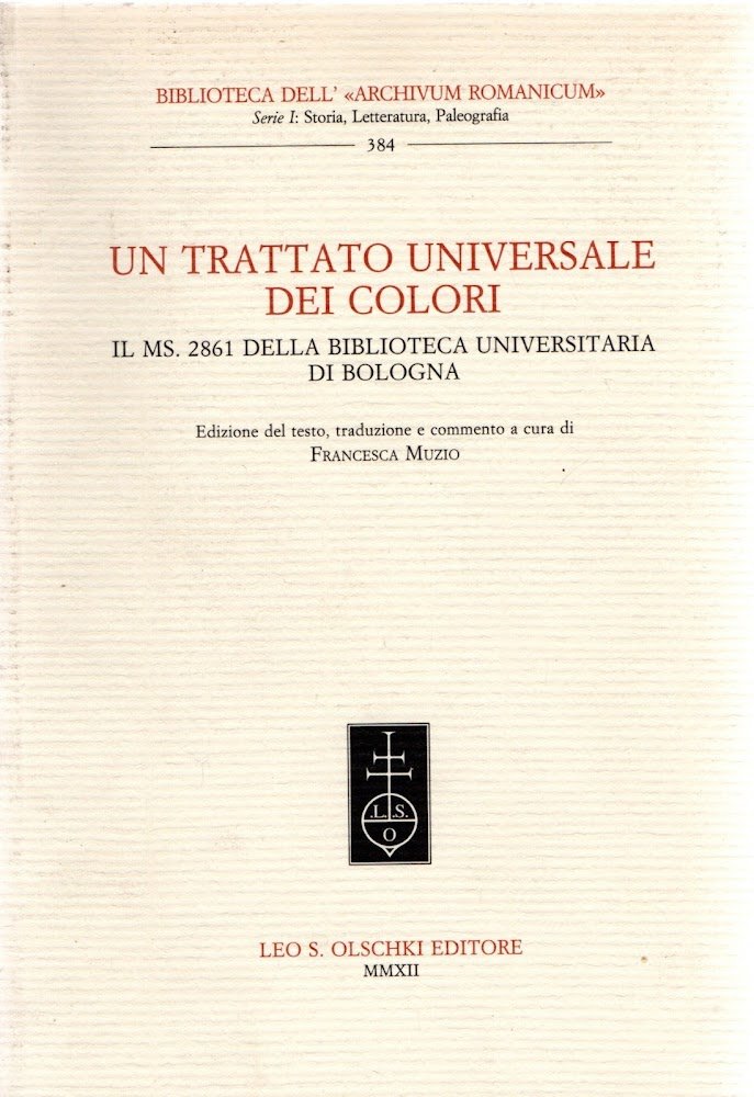 UN TRATTATO UNIVERSALE DEI COLORI Il ms. 2861 della Biblioteca …