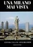 Una Milano mai vista. An unknown Milan | Immagine principale