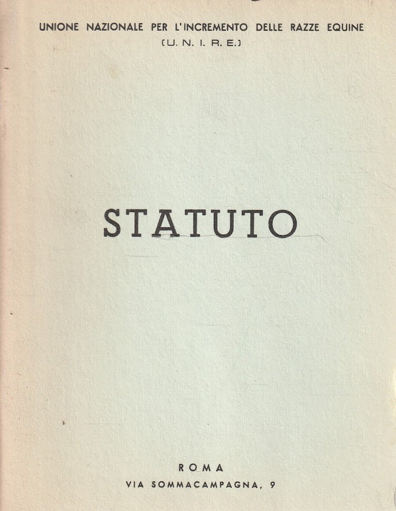 Unione Nazionale per l'Incremento delle Razze Equine (U.N.I.R.E.): statuto