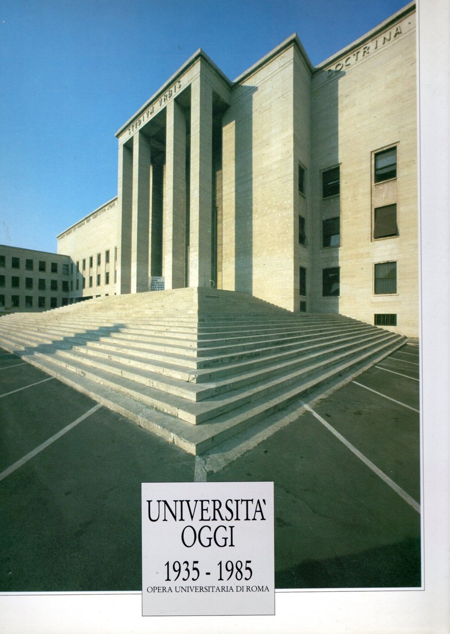 Università oggi. I cinquant'anni dell'Università di Roma 1935-1985 | Immagine principale