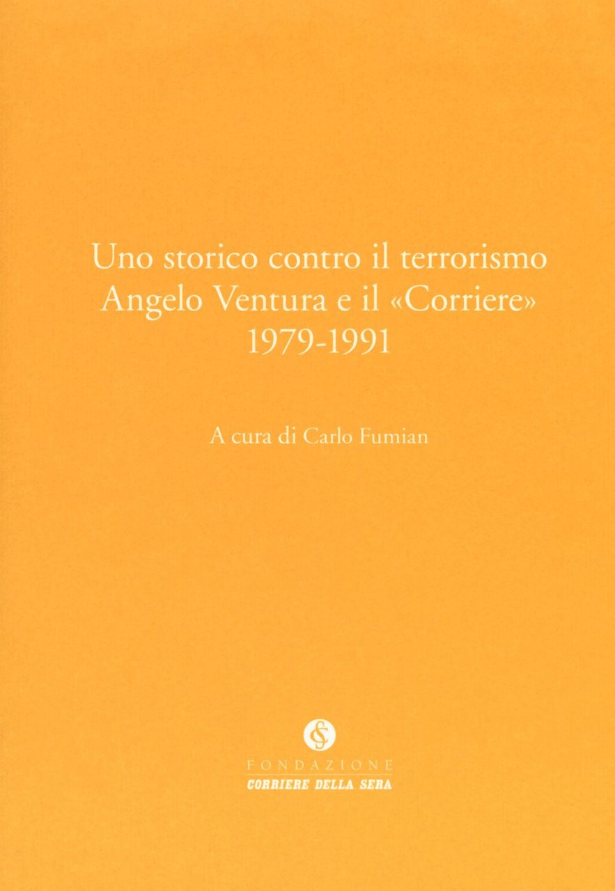 Uno storico contro il terrorismo. Angelo Ventura e il «Corriere» … | Immagine principale