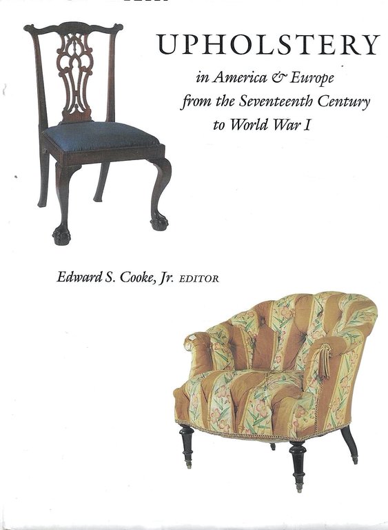 Upholstery in America and Europe from the Seventeenth Century to …