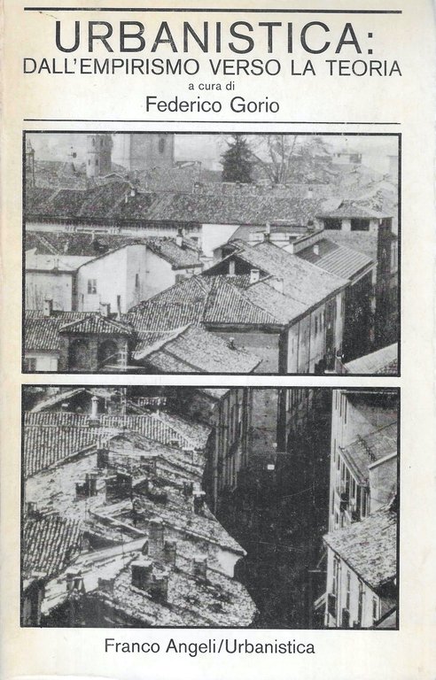 Urbanistica: dall'empirismo verso la teoria | Immagine Gallery 2