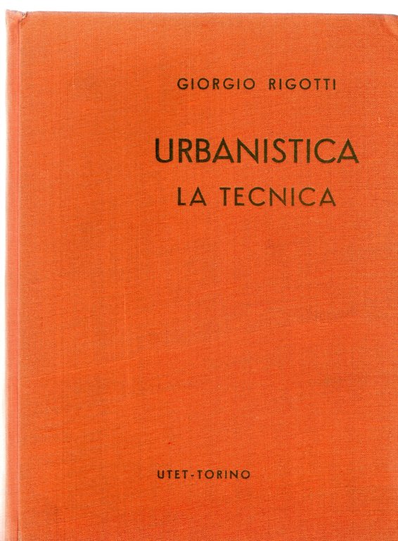 URBANISTICA LA TECNICA