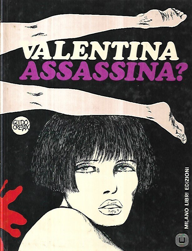 Valentina assassina?