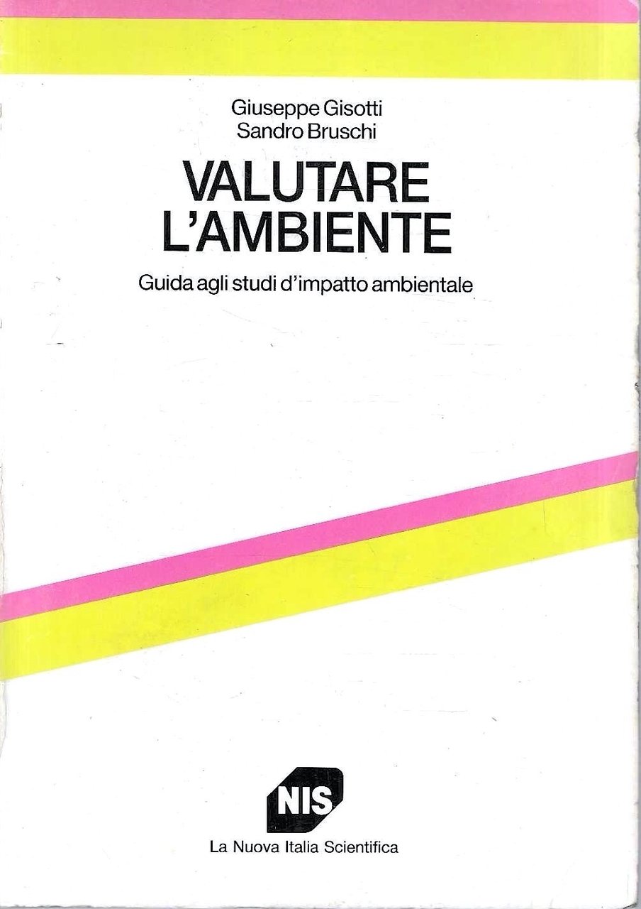 Valutare l'ambiente. Guida agli studi d'impatto ambientale | Immagine principale