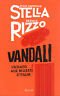 Vandali. L'assalto alle bellezze d'Italia