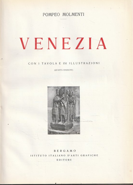 Venezia. Collezione di monografie illustrate