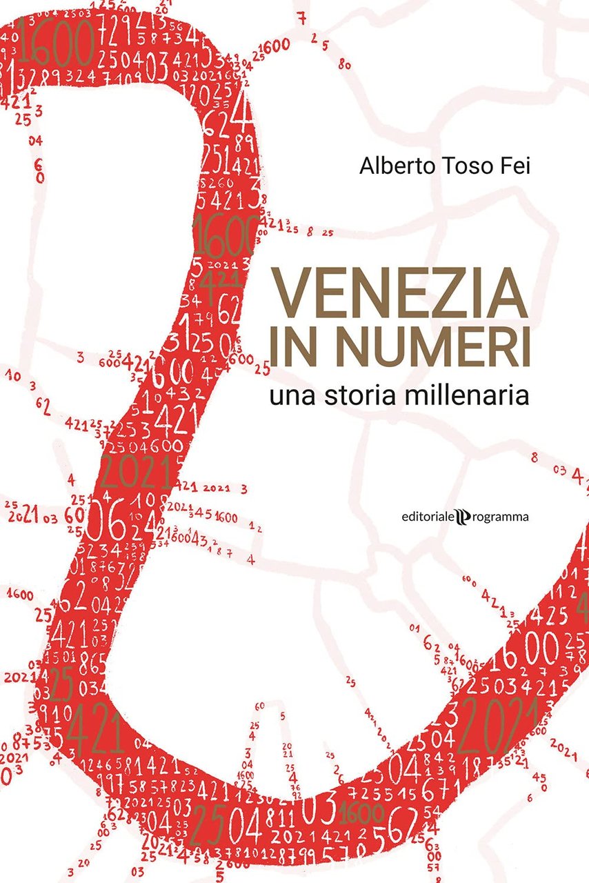 Venezia in numeri. Una storia millenaria | Immagine principale