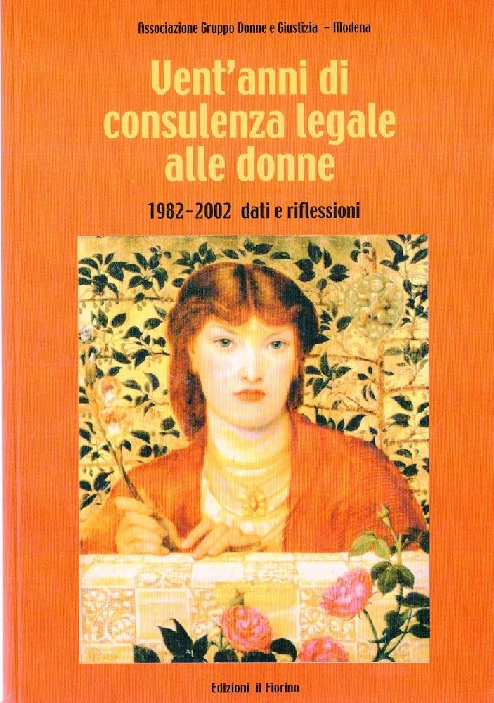 Vent'anni di consulenza legale alle donne : 1982-2002, dati e …