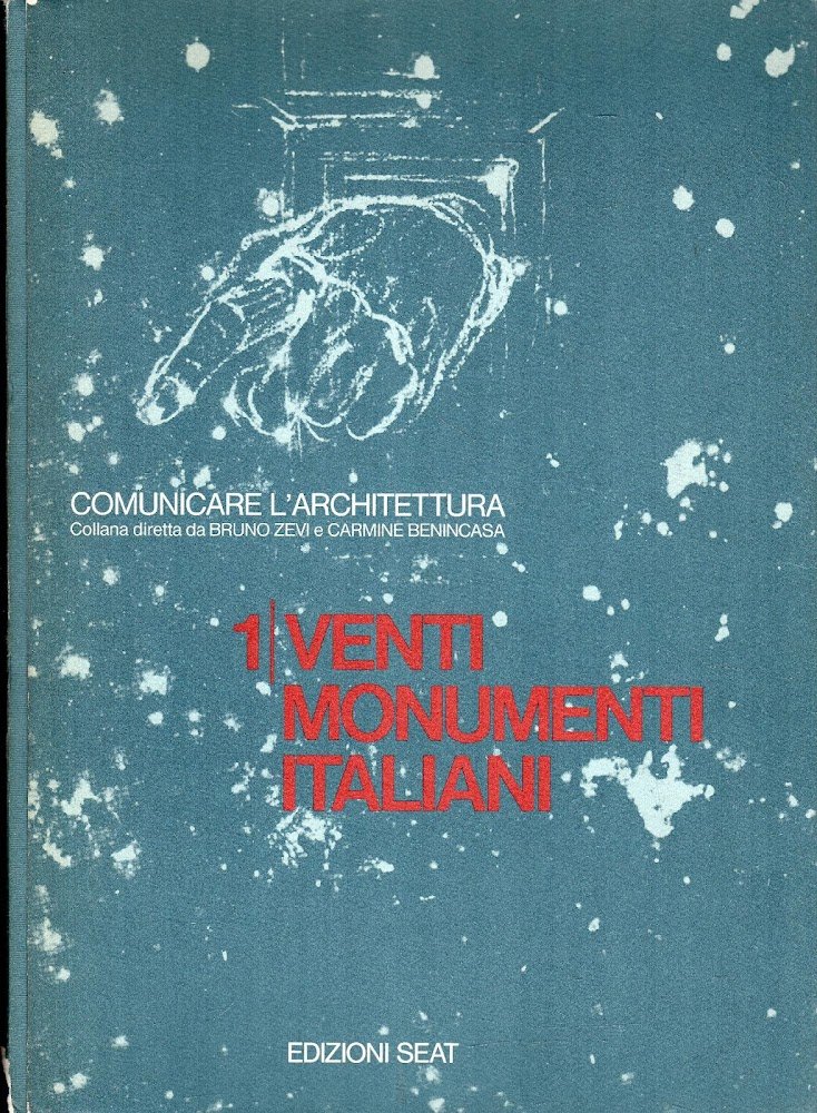Venti monumenti italiani. Volume 1