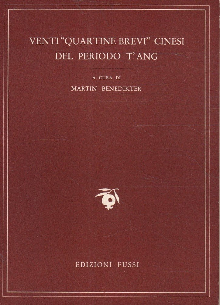 Venti "Quartine brevi" cinesi del periodo t'ang