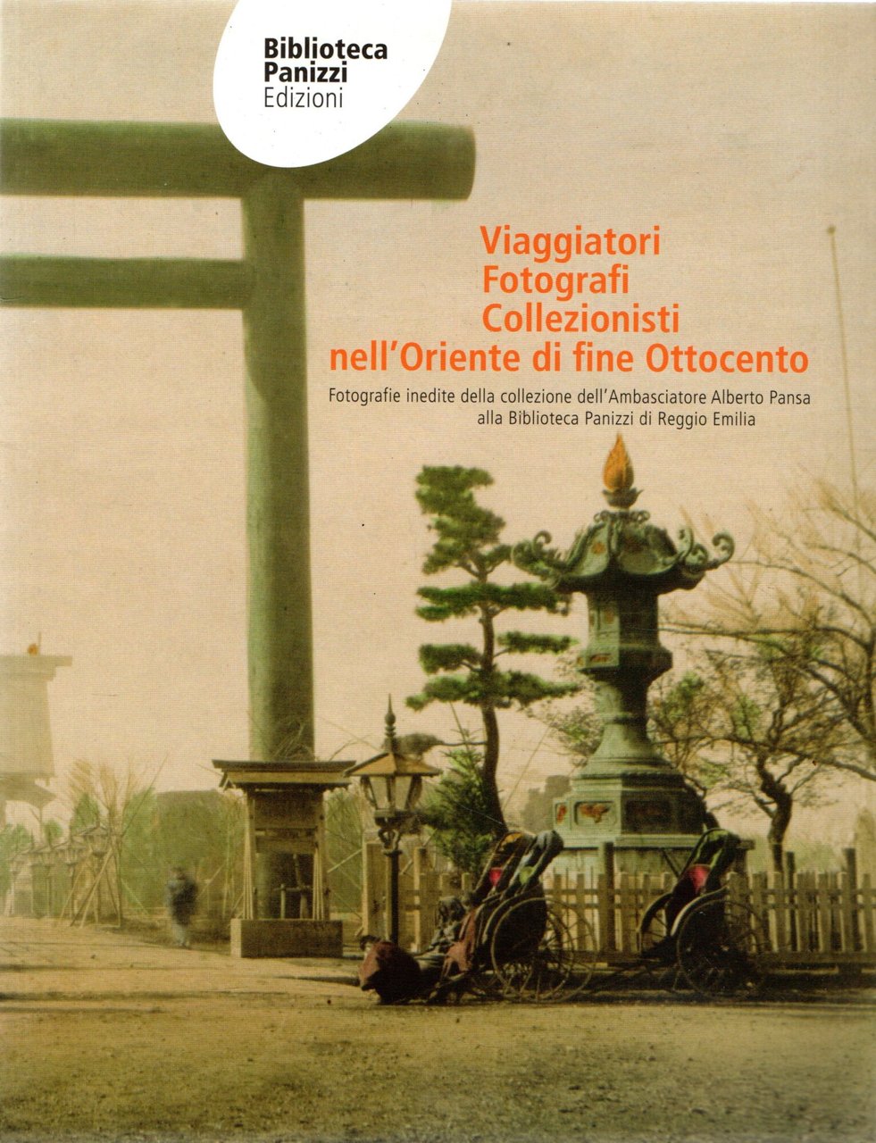 Viaggiatori Fotografi Collezionisti nell'Oriente di fine Ottocento | Immagine principale