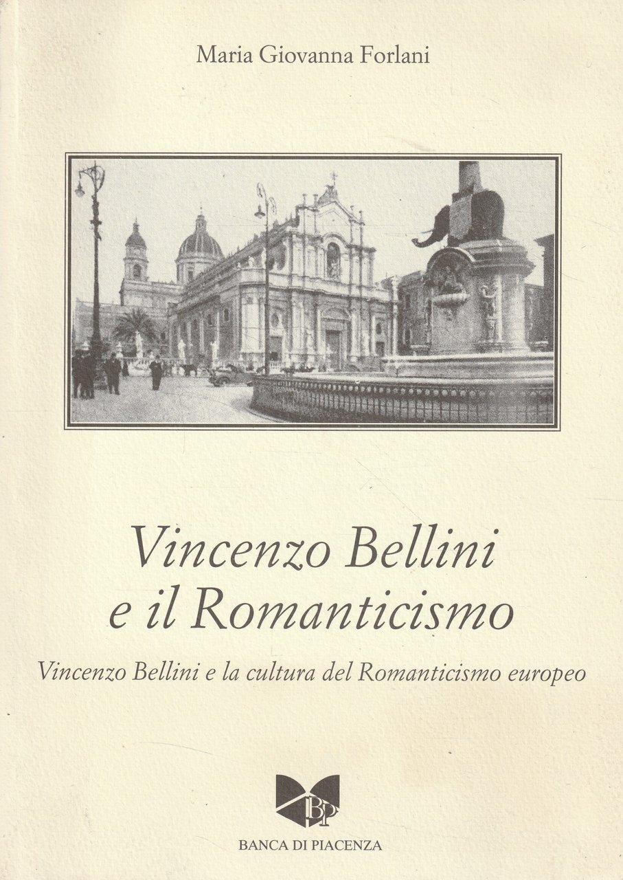 Vincenzo Bellini e il Romanticismo. Vincenzo Bellini e la cultura … | Immagine principale