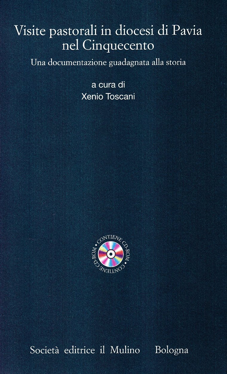 Visite pastorali in diocesi di Pavia nel Cinquecento. Una documentazione …