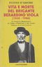 Vita e morte del brigante Berardino Viola | Immagine principale