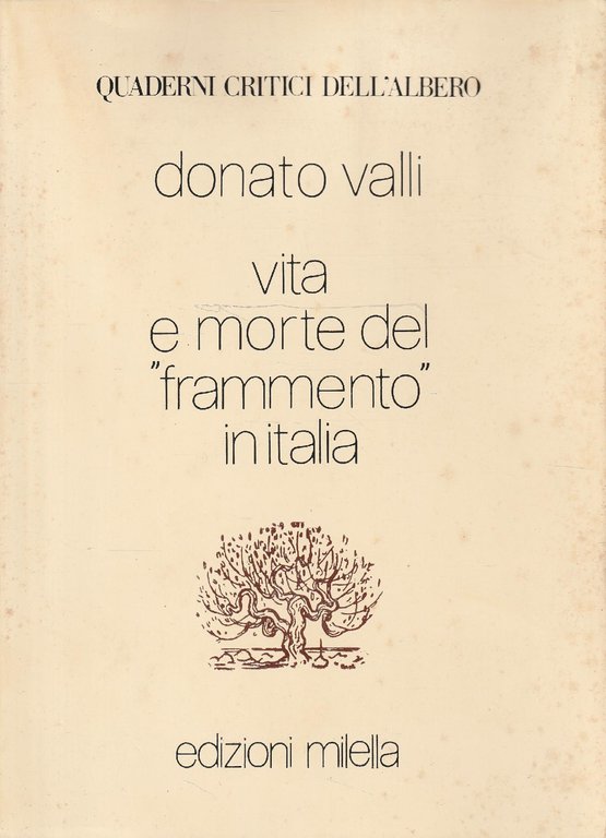 Vita e morte del frammento in Italia