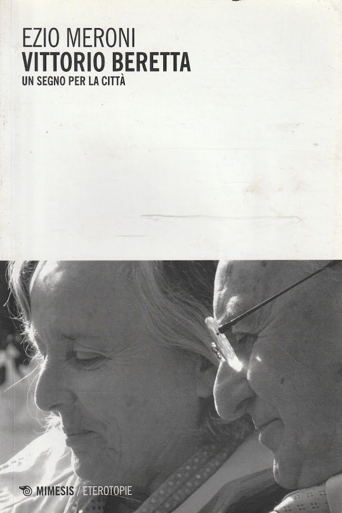 Vittorio Beretta : un segno per la città