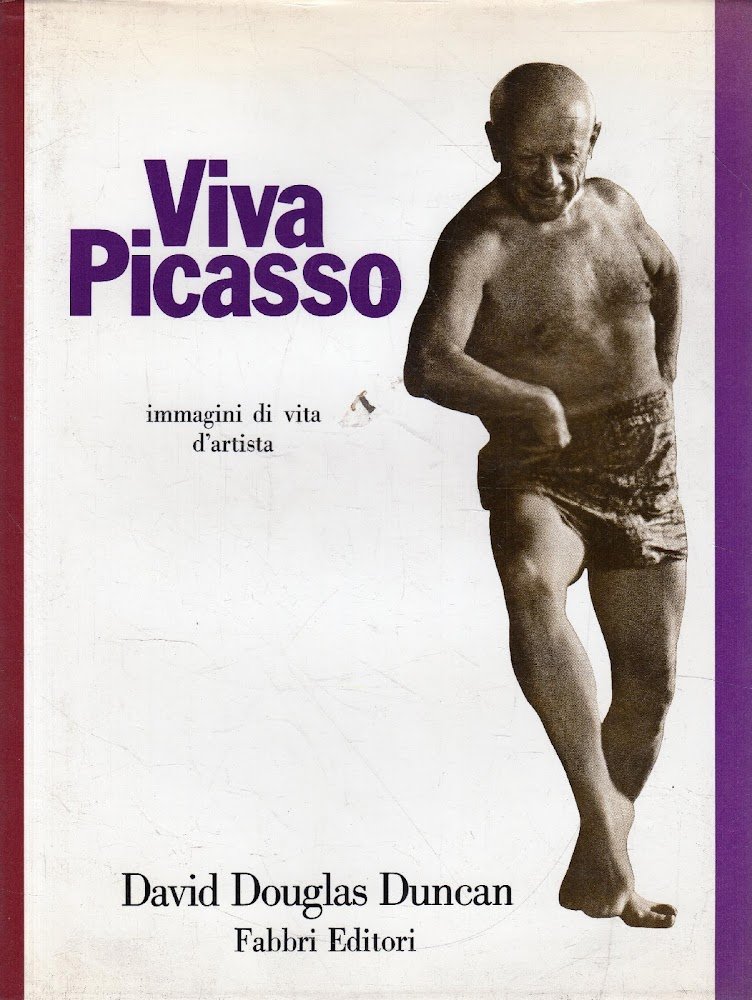 Viva Picasso: Immagini Di Vita D'artista