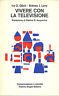 VIVERE CON LA TELEVISIONE | Immagine principale