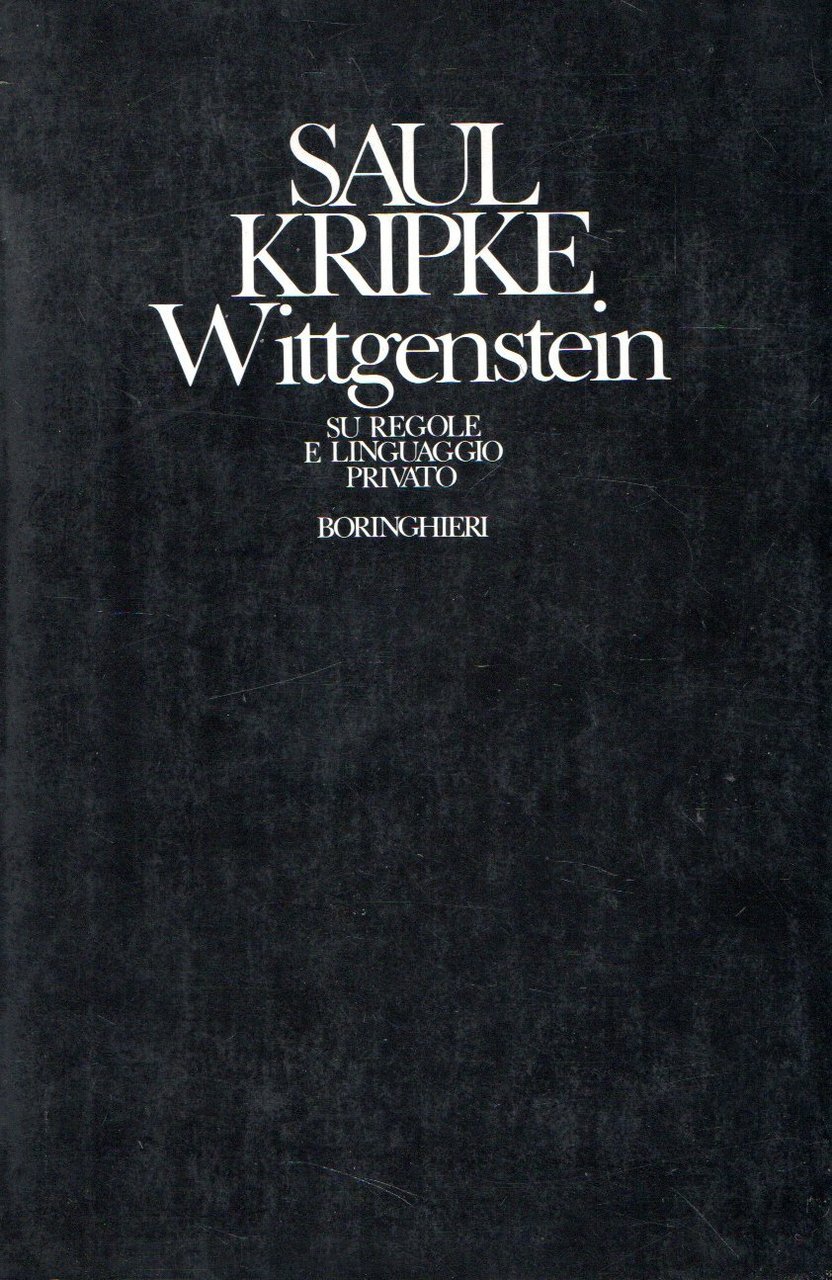 Wittgenstein : Su regole e linguaggio privato