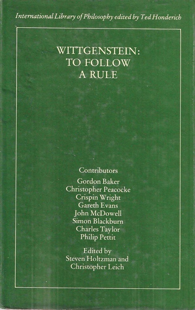 Wittgenstein: To Follow a Rule
