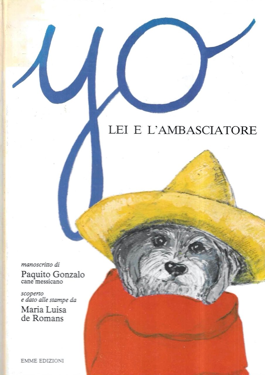 Yo Lei e l'Ambasciatore . Manoscritto di Paquito Gonzalo cane … | Immagine principale