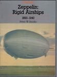 Zeppelin: Rigid Airships 1893 - 1940