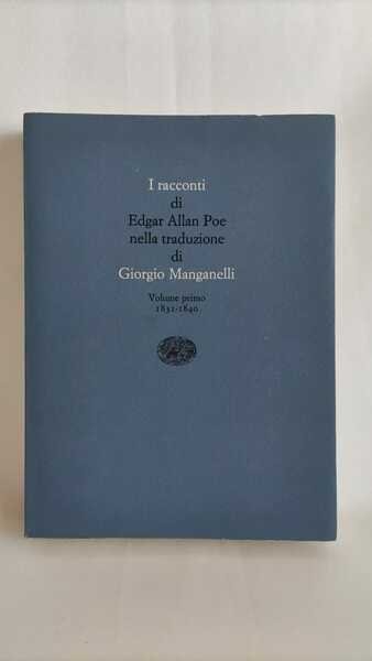 I racconti di Edgar Allan Poe nella traduzione di Giorgio …