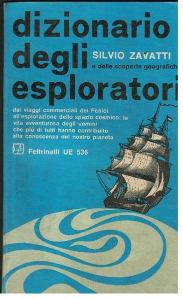 Dizionario degli esploratori e delle scoperte geografiche