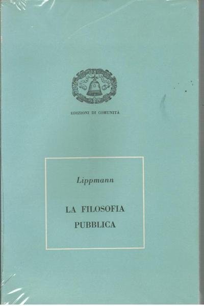 La filosofia pubblica. Declino e rinnovamento della società occidentale