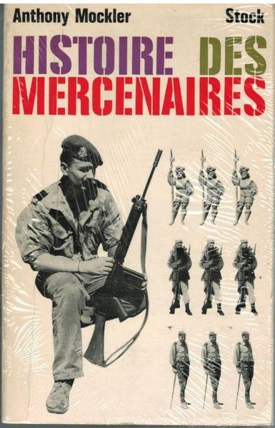 HISTOIRE DES MERCENAIRES