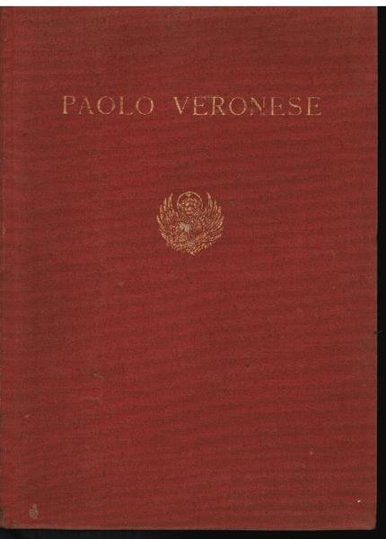 MOSTRA DI PAOLO VERONESE. SECONDA EDIZIONE. VENEZIA - CA' GIUSTINIAN …