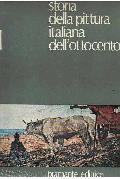 STORIA DELLA PITTURA ITALIANA DELL'OTTOCENTO