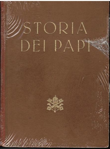 STORIA DEI PAPI. DA S. PIETRO A CELESTINO V DA …