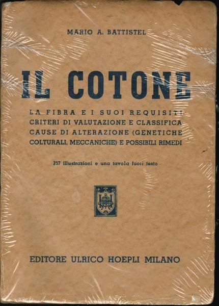IL COTONE. LA FIBRA E I SUOI REQUISITI, CRITERI DI …