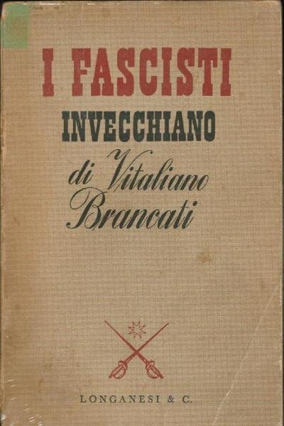 I fascisti invecchiano