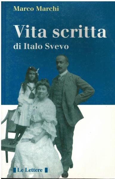 VITA SCRITTA DI ITALO SVEVO