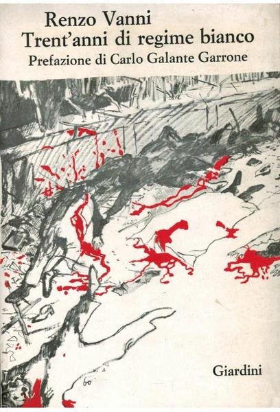 TRENT'ANNI DI REGIME BIANCO
