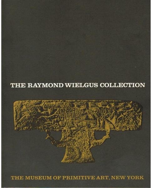 THE RAYMOND WIELGUS COLLECTION