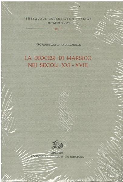 LA DIOCESI DI MARSICO NEI SECOLI XVI - XVIII