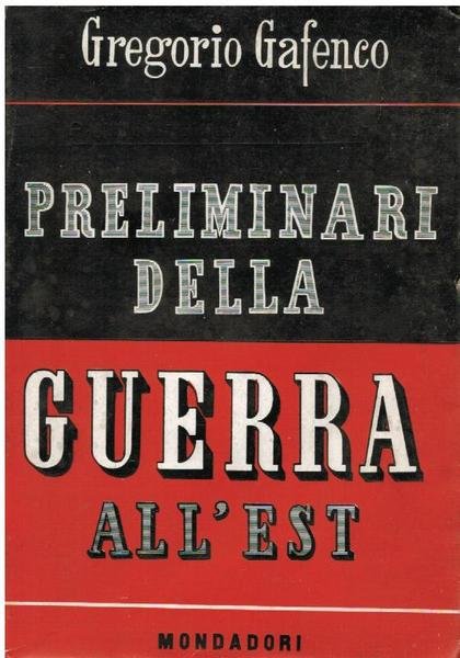 PRELIMINARI DELLA GUERRA ALL'EST "DALL'ACCORDO DI MOSCA (21 AGOSTO '39) …