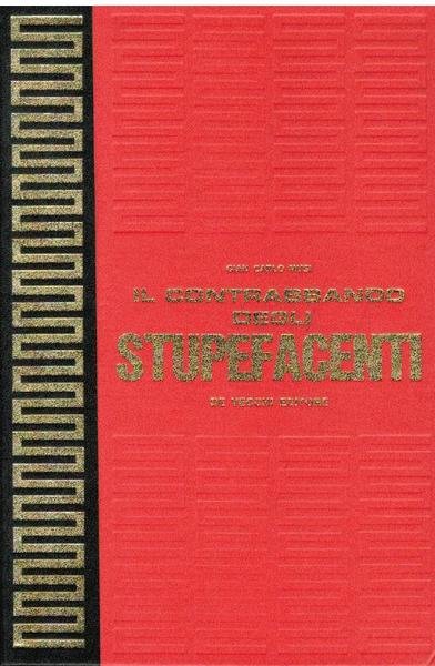 IL CONTRABBANDO DEGLI STUPEFACENTI