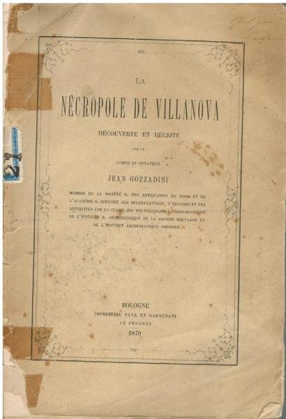 LA NECROPOLE DE VILLANOVA DECOUVERTE ET DECRITE PAR LE COMTE …