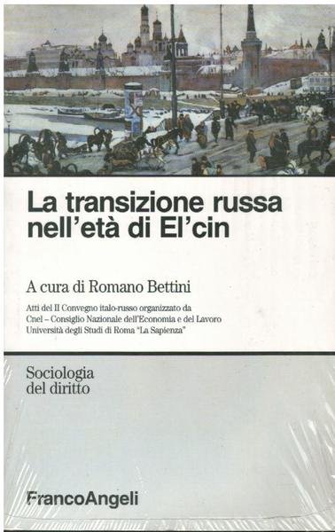 LA TRANSIZIONE RUSSA NELL'ETA' DI EL'CIN