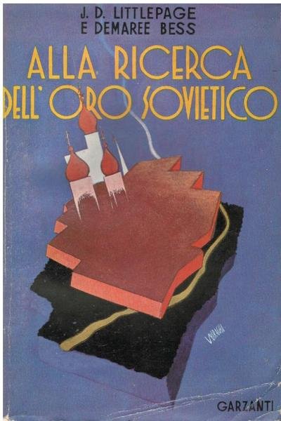 ALLA RICERCA DELL'ORO SOVIETICO