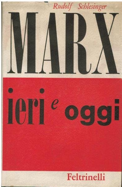 MARX IERI E OGGI