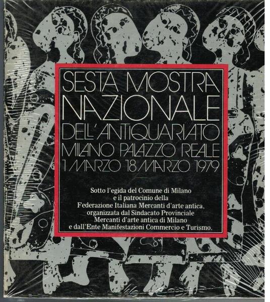 Mostra nazionale dell'antiquariato, Milano, Palazzo Reale 1 marzo - 18 …